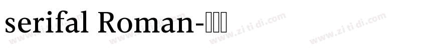 serifal Roman字体转换